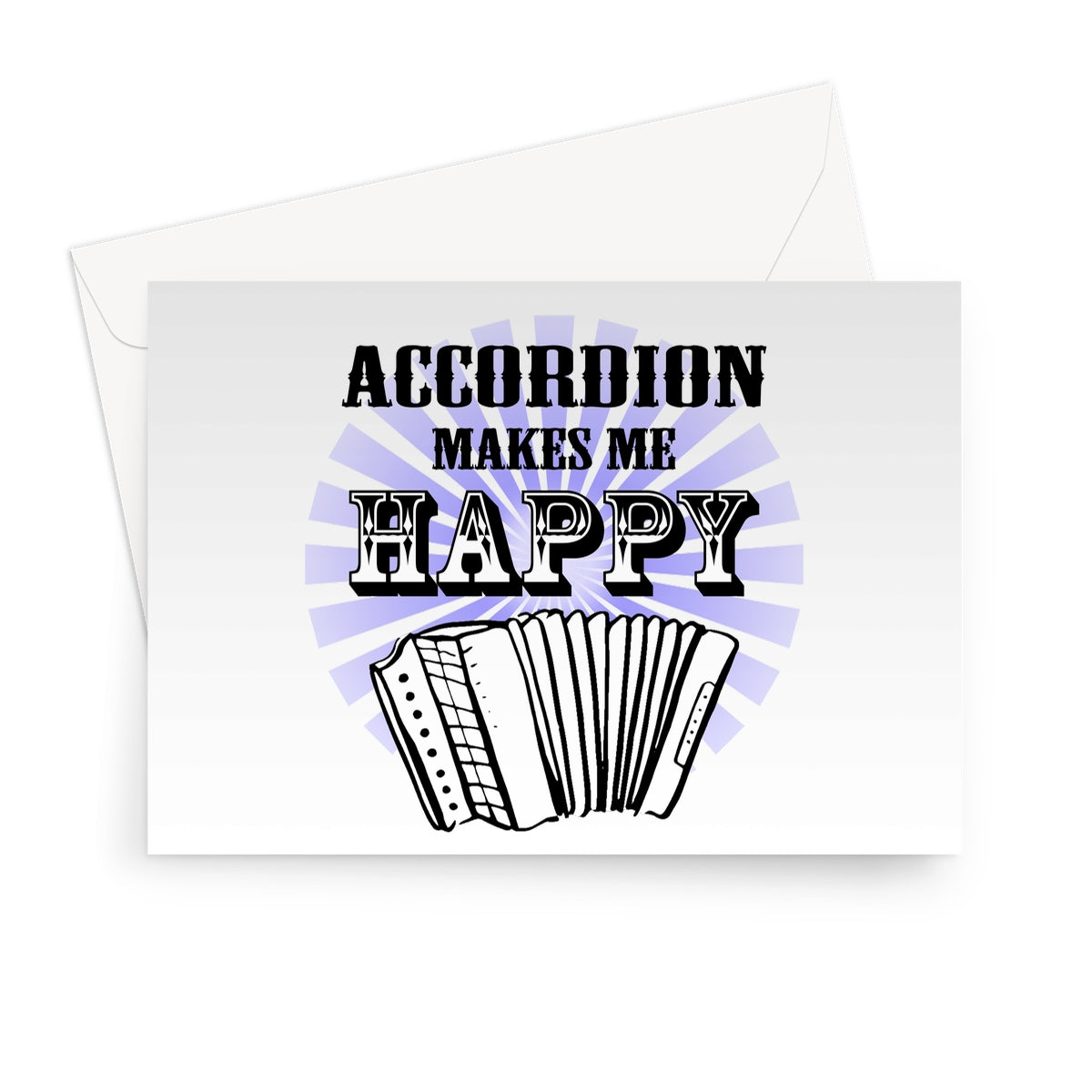 Accordion makes me happy Greeting Card