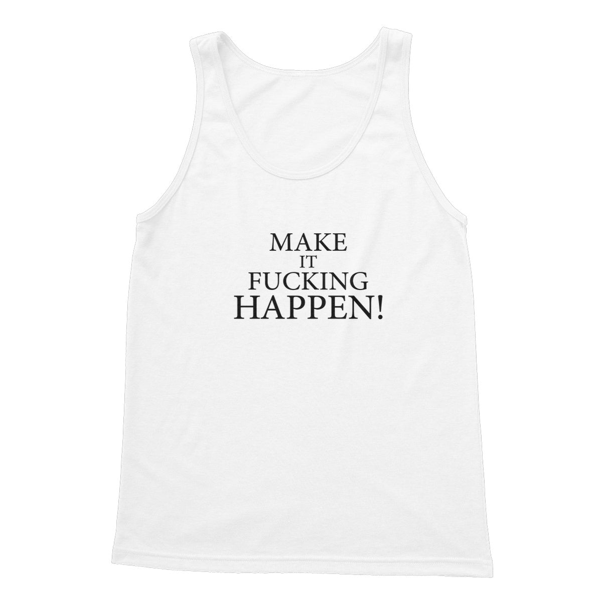 Make It Happen Tank Top