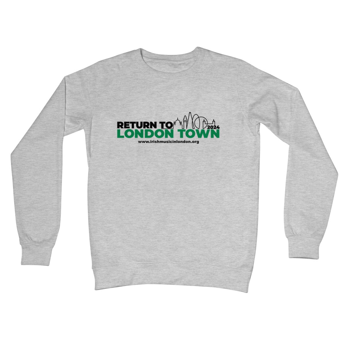 Return to London Town 2024 Sweatshirt
