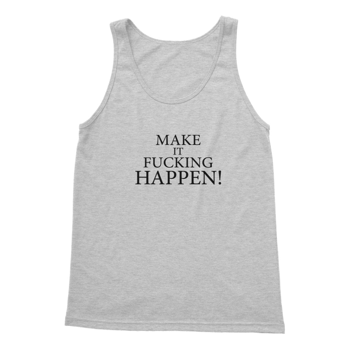 Make It Happen Tank Top