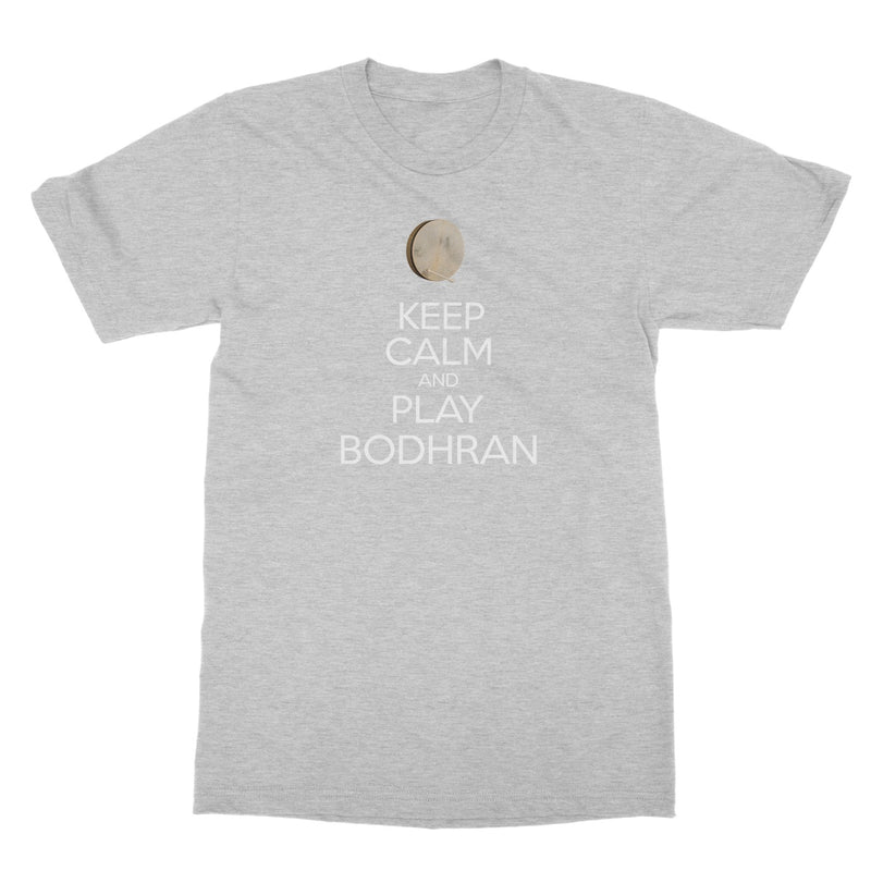 Keep Calm & Play Bodhran T-Shirt