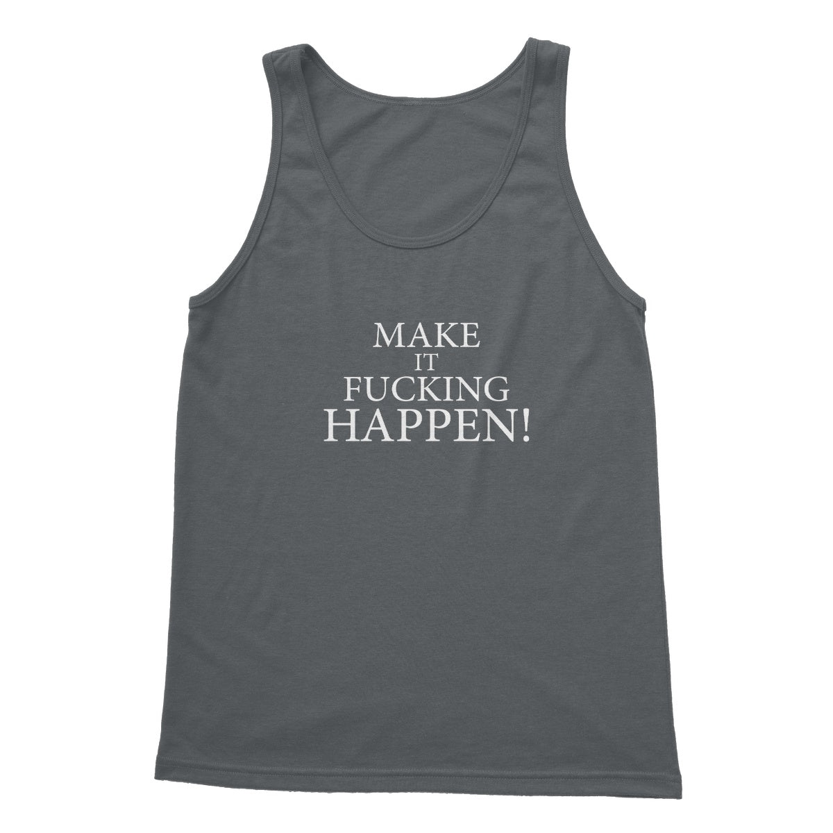 Make It Happen Tank Top