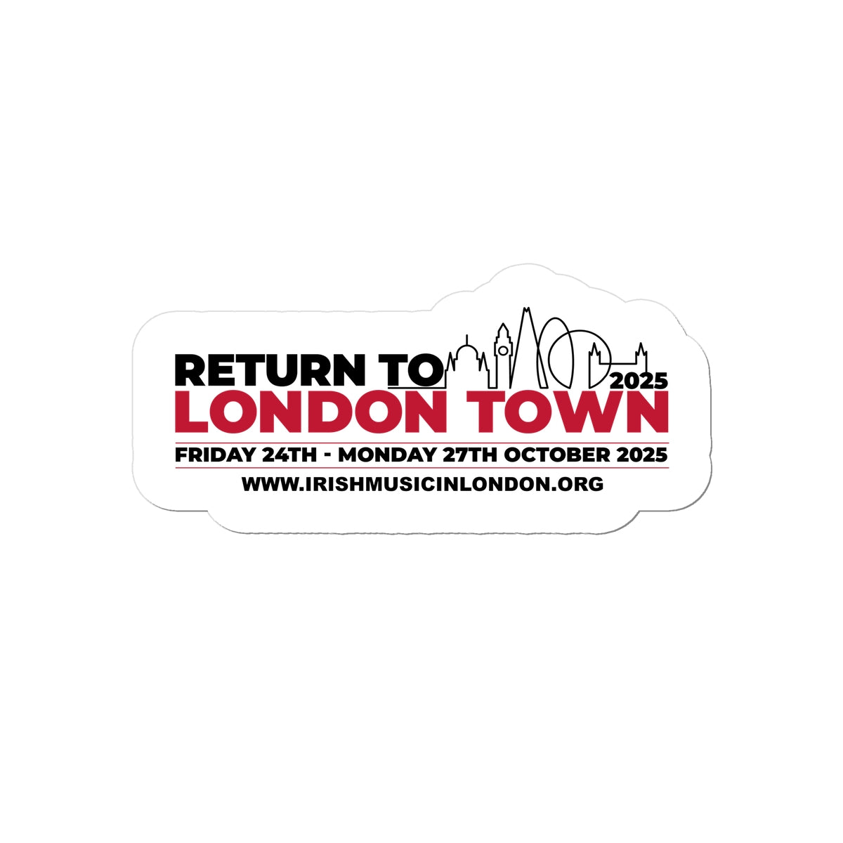 Return to London Town 2025 Sticker