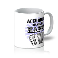 Accordion makes me happy Mug