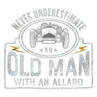  Never underestimate an old man with an allard Sticker in size: 14"x14"