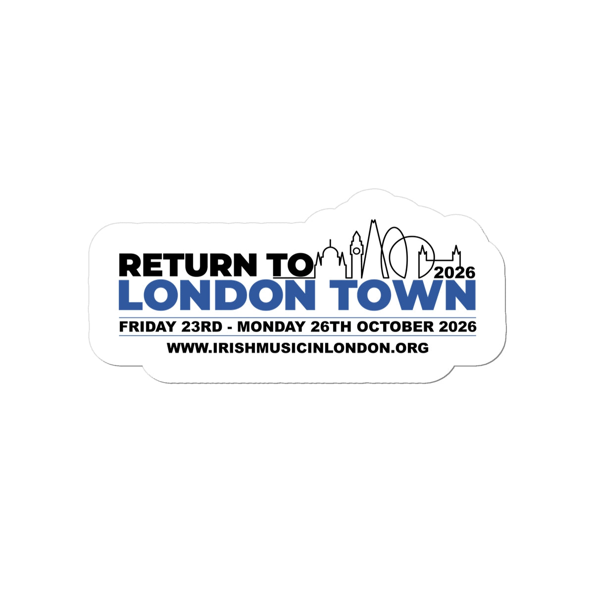Return to London Town 2026 Sticker