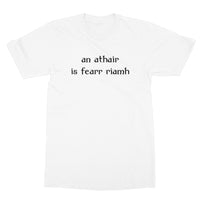 Irish Gaelic Best Dad Ever T-Shirt
