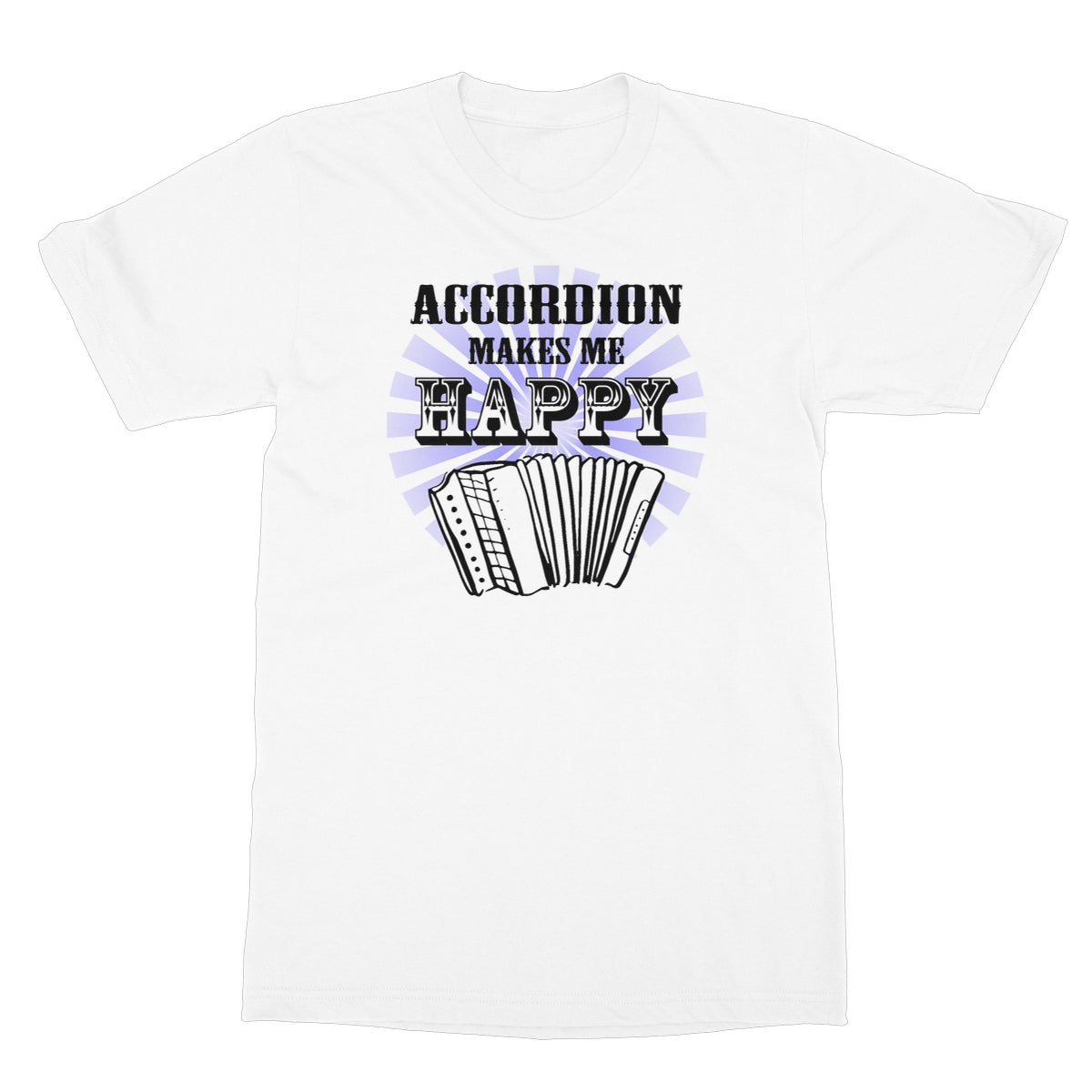 Accordion makes me happy T-Shirt