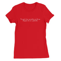 Irish Gaelic "every man is sociable until a cow invades his garden" Women's T-Shirt