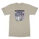 Accordion makes me happy T-Shirt