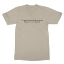 Irish Gaelic "every man is sociable until a cow invades his garden" T-shirt