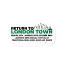 Return to London Town 2024 Sticker