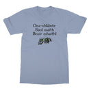 Good health, good life, good beer Irish Gaelic T-Shirt