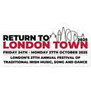  Return to London Town 2025 Sticker in size: 5.5"x5.5"