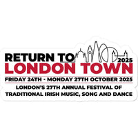  Return to London Town 2025 Sticker in size: 5.5"x5.5"