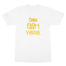 Doric Scots "Dinna Fash Yersel" T-Shirt