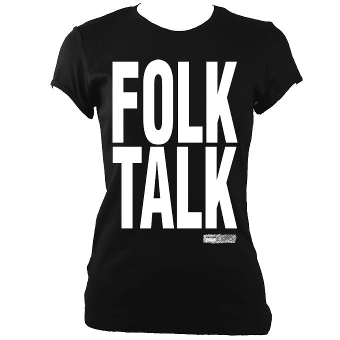 ""Folk Talk EFEx Ladies Fitted T-Shirt - T-shirt - Black - Mudchutney