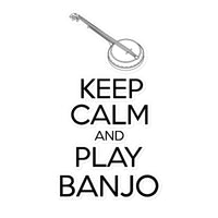 Keep Calm & Play Banjo Sticker