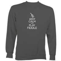 Keep Calm and Play Fiddle Sweatshirt