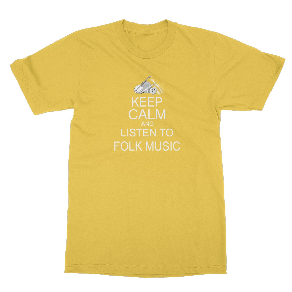 Keep Calm & Listen to Folk Music T-Shirt