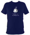 Coffee is the only drug I need T-shirt