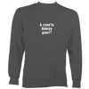 Cornish Language "Would you like to dance" Sweatshirt