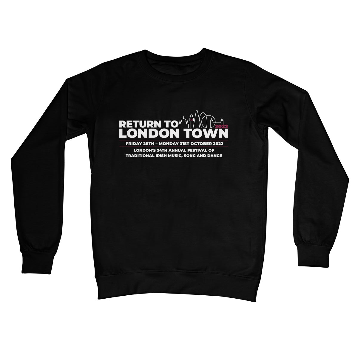 Return to London Town 2022 Crew Neck Sweatshirt