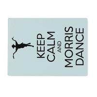 Keep Calm & Morris Dance Glass Chopping Board