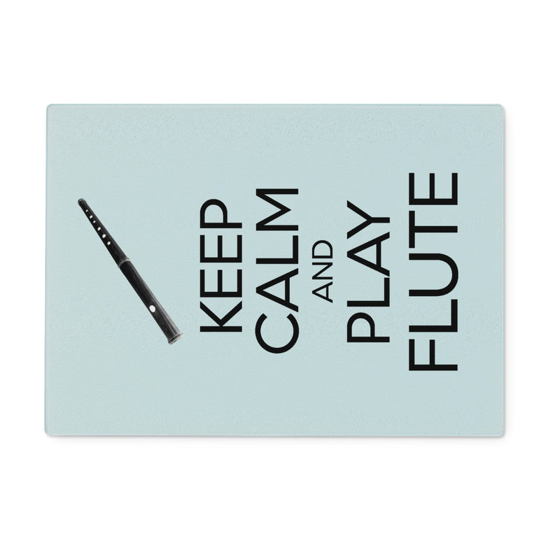 Keep Calm & Play Flute Glass Chopping Board
