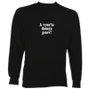 Cornish Language "Would you like to dance" Sweatshirt