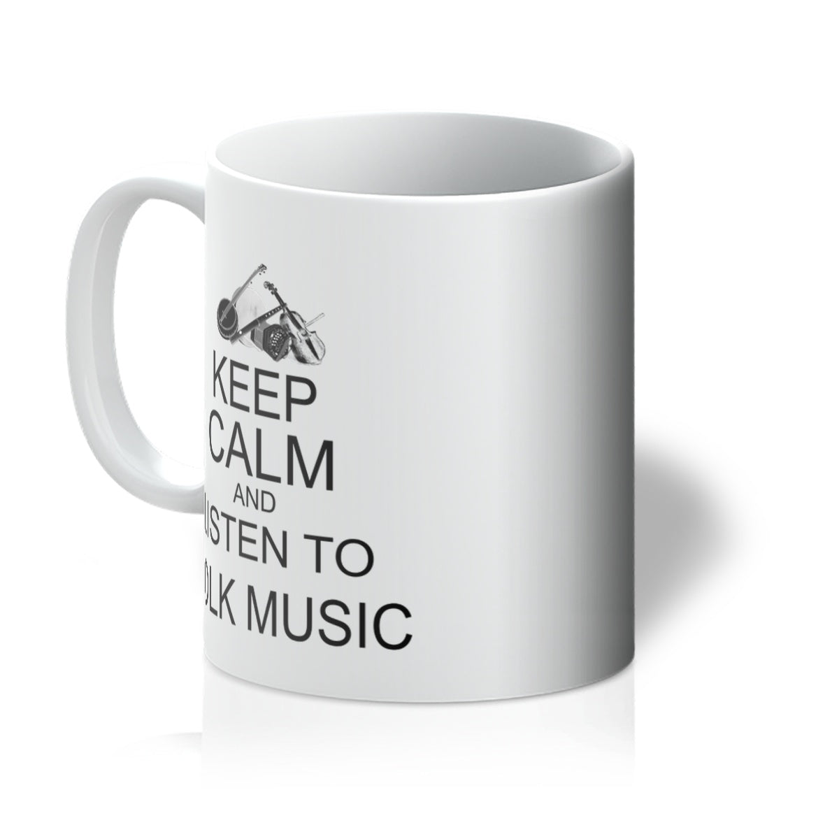 Keep Calm & Listen to Folk Music Mug