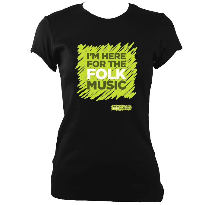 "I'm Here For The Folk Music" Ladies Fitted T-Shirt - T-shirt - Black - Mudchutney