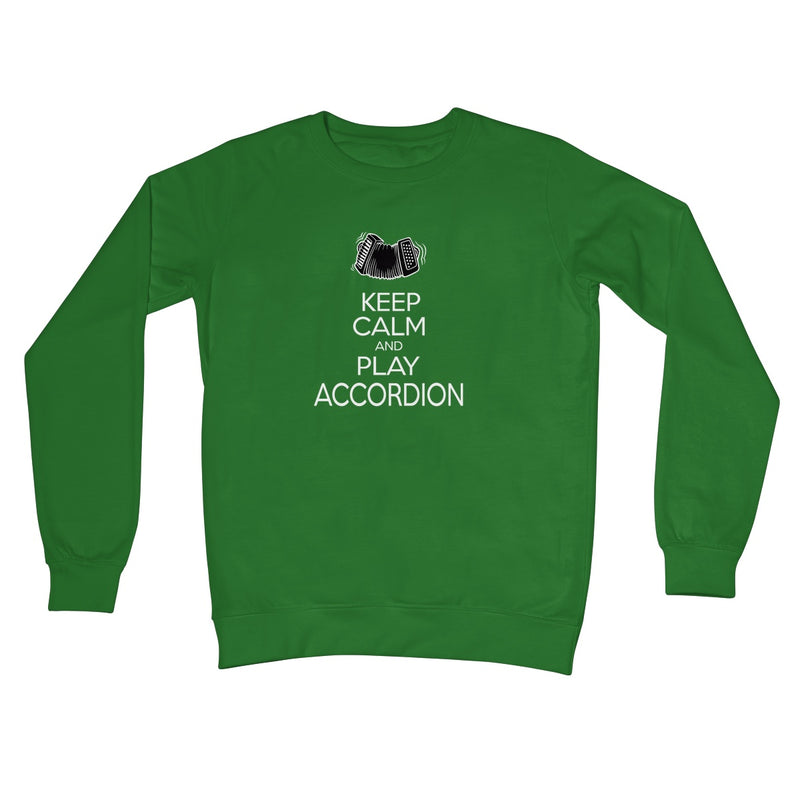 Keep Calm & Play Accordion Crew Neck Sweatshirt