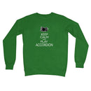 Keep Calm & Play Accordion Sweatshirt