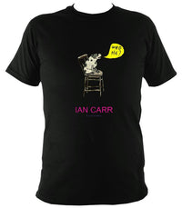 Ian Carr - "Who He?" T-shirt - T-shirt - Black - Mudchutney