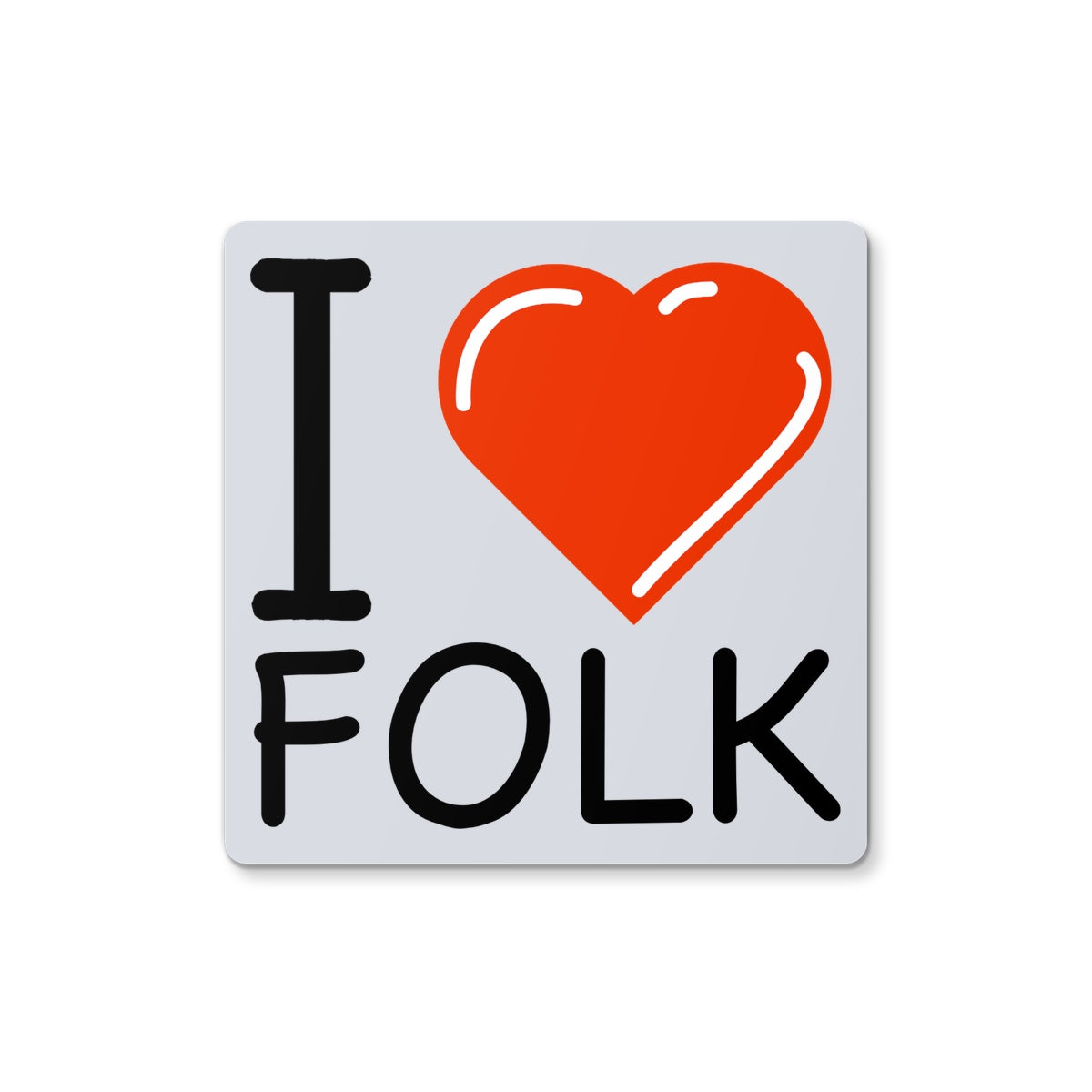 I Love Folk Coaster