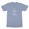 Keep Calm & Play Flute T-Shirt