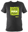 "I'm Here For The Folk Music" T-Shirt - T-shirt - Dark Heather - Mudchutney