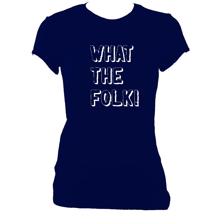 update alt-text with template "What the Folk" Women's Fitted T-Shirt - T-shirt - Navy - Mudchutney