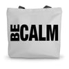 Be Calm Canvas Tote Bag