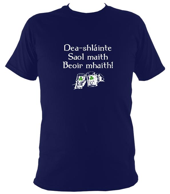 Good health, good life, good beer Irish Gaelic T-shirt - T-shirt - Navy - Mudchutney