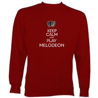 Keep Calm and Play Melodeon Sweatshirt