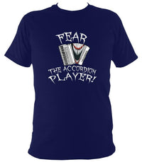 Fear the Accordion Player T-shirt - T-shirt - Navy - Mudchutney