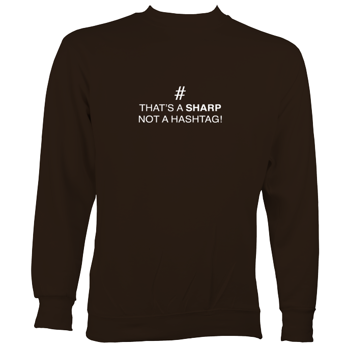 Sharp not Hashtag Sweatshirt