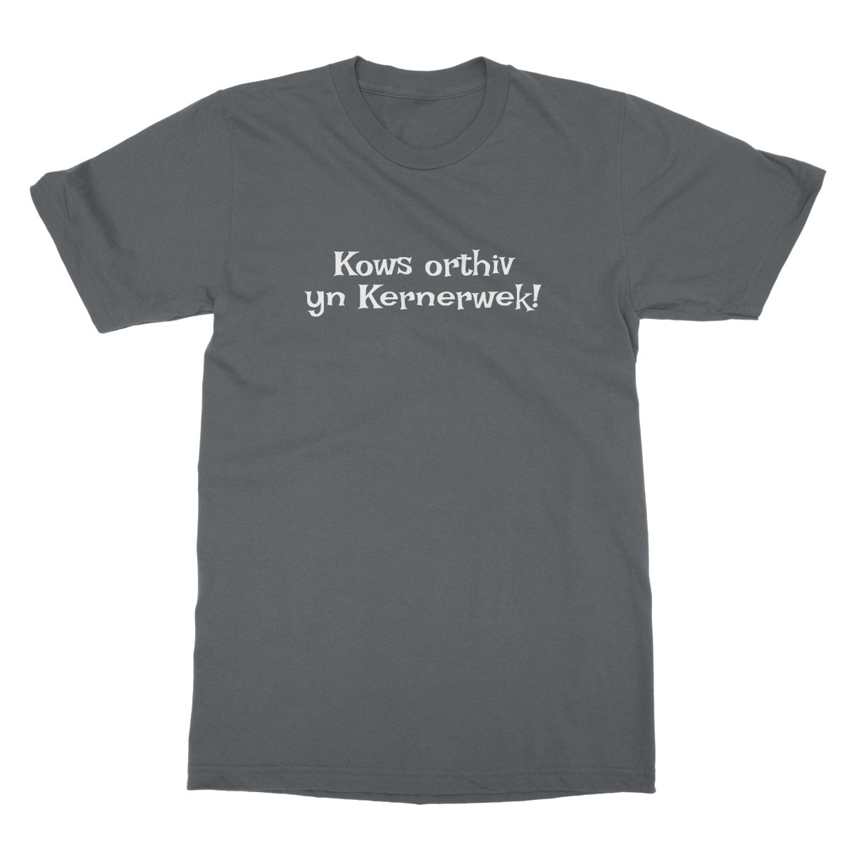 Speak to me in Cornish T-Shirt