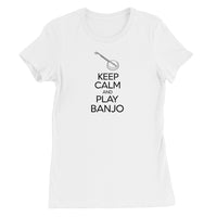 Keep Calm & Play Banjo Women's T-Shirt