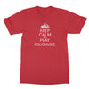 Keep Calm & Play Folk Music T-Shirt