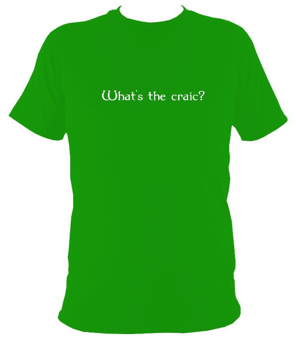 Irish "What's the Craic?" T-shirt - T-shirt - Irish Green - Mudchutney