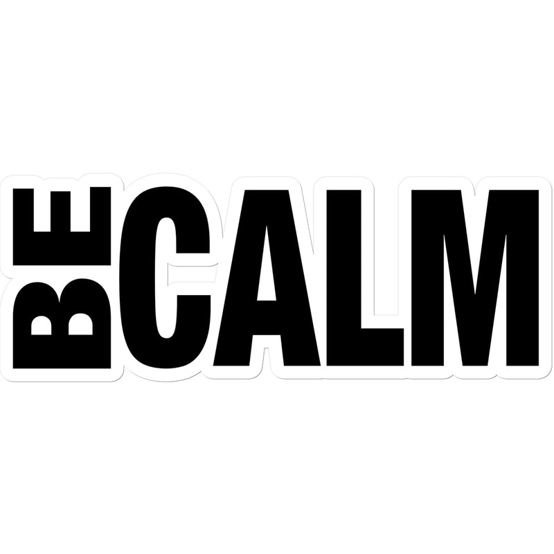 Be Calm Sticker
