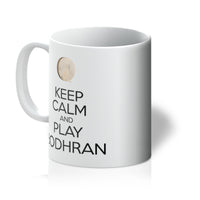 Keep Calm & Play Bodhran Mug